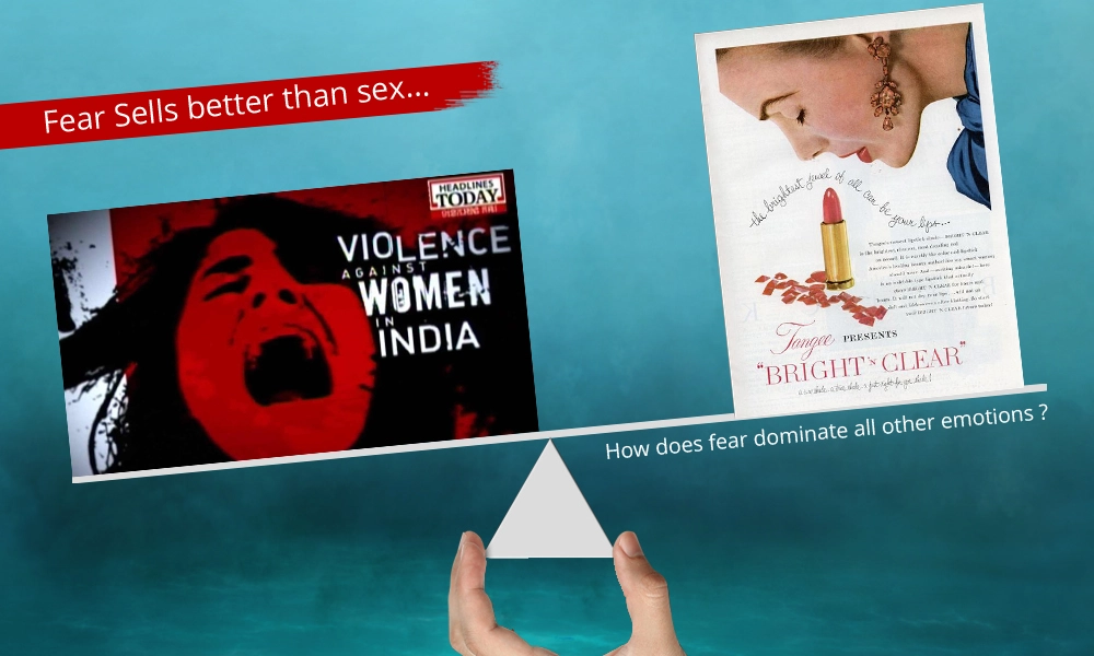 Fear Sells better than sex